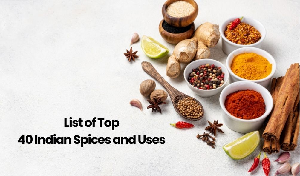 list-of-top-40-indian-spices-and-uses